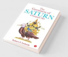 The Greatness Of Saturn