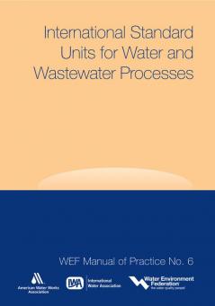 International Standard Units for Water and Wastewater Processes