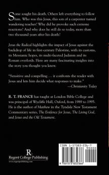 The Radical Jesus: A Portrait of the Man They Crucified