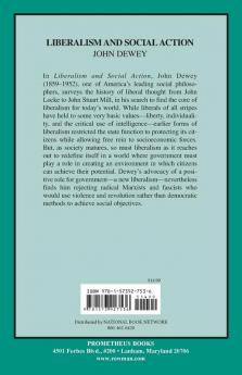 Liberalism and Social Action (Great Books in Philosophy)