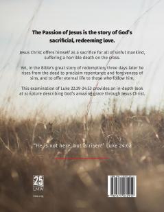 The Passion of Jesus: The Preacher's Outline & Sermon Bible: King James Version