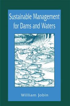 Sustainable Management for Dams and Waters