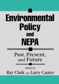 Environmental Policy and NEPA