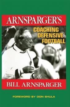 Arnsparger's Coaching Defensive Football