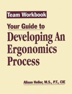 Team Workbook-Your Guide To Developing An Ergonomics Process