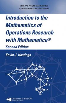 Introduction to the Mathematics of Operations Research with Mathematica®