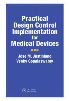 Practical Design Control Implementation for Medical Devices