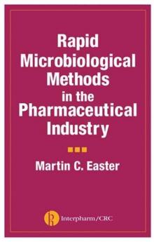 Rapid Microbiological Methods in the Pharmaceutical Industry