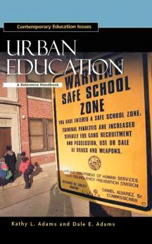 Urban Education: A Reference Handbook (Contemporary Education Issues)