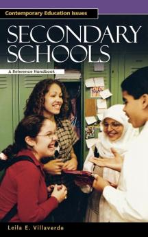 Secondary Schools: A Reference Handbook (Contemporary Education Issues)