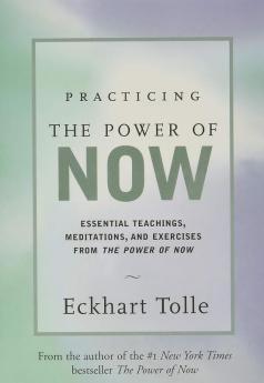 Practicing the Power of Now