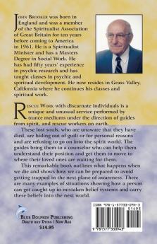 Darkness into Light: Rescuing Souls on the Other Side