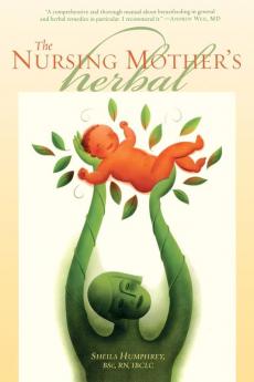 The Nursing Mother's Herbal