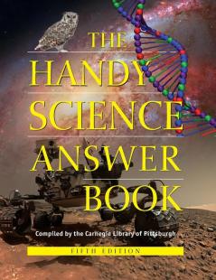 The Handy Science Answer Book