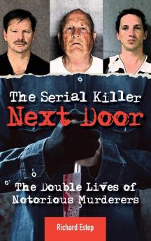 The Serial Killer Next Door