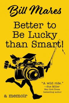 Better to Be Lucky than Smart!