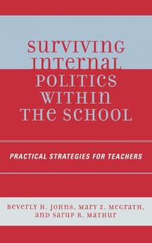 Surviving Internal Politics Within the School