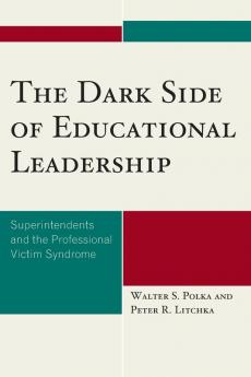 Dark Side of Educational Leadership