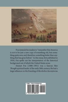 The Historical Destiny of the United States: The Mystery of the American Money