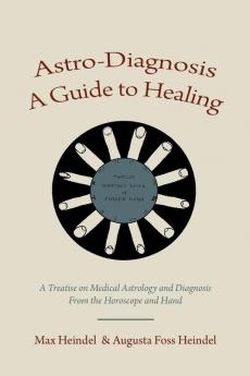 Astro-Diagnosis  A Guide to Healing