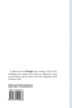 On Providence and Other Essays: 2 (Latin Works and Correspondence of Huldreich Zwingli)