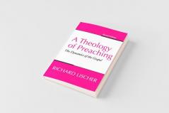 Theology of Preaching