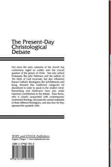 The Present-Day Christological Debate