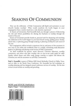 Seasons of Communion: A Planning Workbook for Sharing the Lord's Table Through the Christian Year