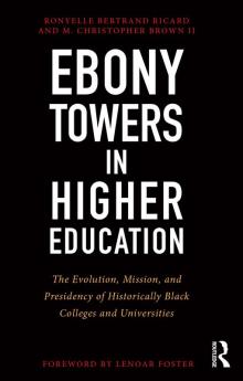Ebony Towers in Higher Education