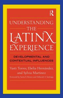 Understanding the Latinx Experience