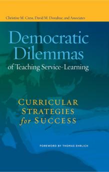 Democratic Dilemmas of Teaching Service-Learning