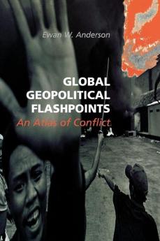 Global Geopolitical Flashpoints