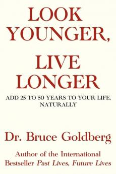 Look Younger Live Longer