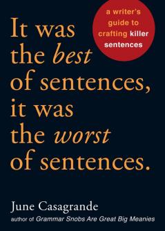 It Was the Best of Sentences It Was the Worst of Sentences