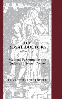 Royal Doctors 1485-1714