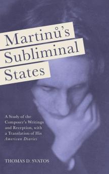 Martinu's Subliminal States