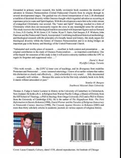 Christianity without the Cross: A History of Salvation in Oneness Pentecostalism
