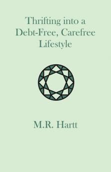 Thrifting into a Debt-Free Carefree Lifestyle
