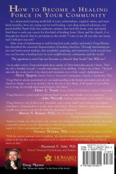 Churches That Heal: Becoming a Chruch That Mends Broken Hearts and Restores Shattered Lives