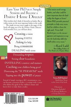 Mom Ph.D.: A Simple 6 Step Course on Leadership Skills for Moms (Motherhood Club)