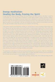 Energy Meditation: Healing the Body Freeing the Spirit: In Conversation with Master Yap Soon Yeong