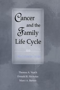 Cancer and the Family Life Cycle