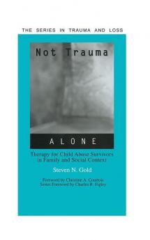 Not Trauma Alone