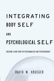 Integrating Body Self & Psychological Self