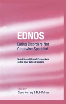 EDNOS: Eating Disorders Not Otherwise Specified