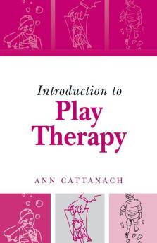 Introduction to Play Therapy