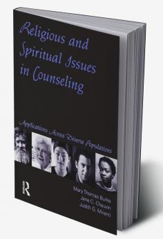 Religious and Spiritual Issues in Counseling