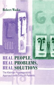 Real People Real Problems Real Solutions