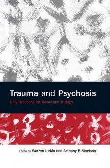 Trauma and Psychosis