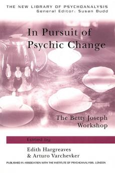 In Pursuit of Psychic Change